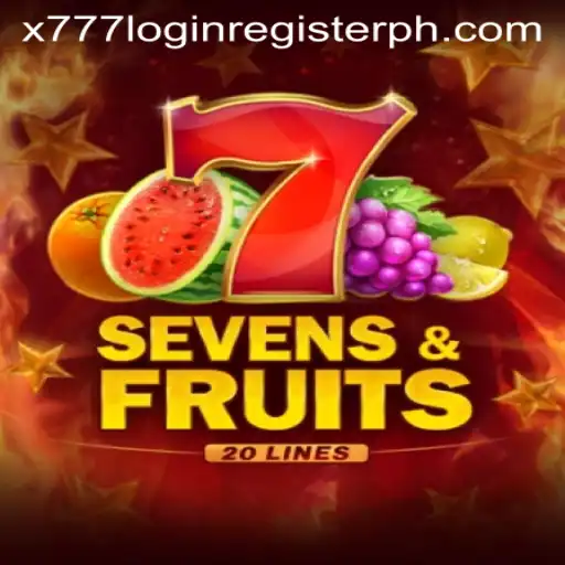 Introduction to SevensFruits20 and Guide to x777 Login Register