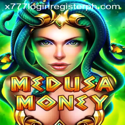 Unlocking the Mythical Treasures of MedusaMoney with x777 Login Register