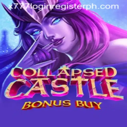 Exploring the World of CollapsedCastleBonusBuy and x777 Login Register