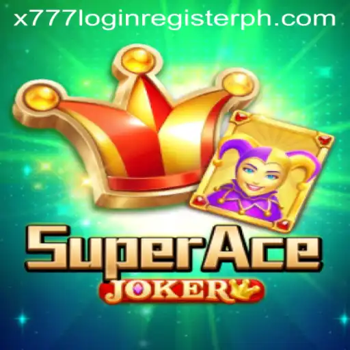 SuperAceJoker: The Ultimate Gaming Experience with x777 Login Register